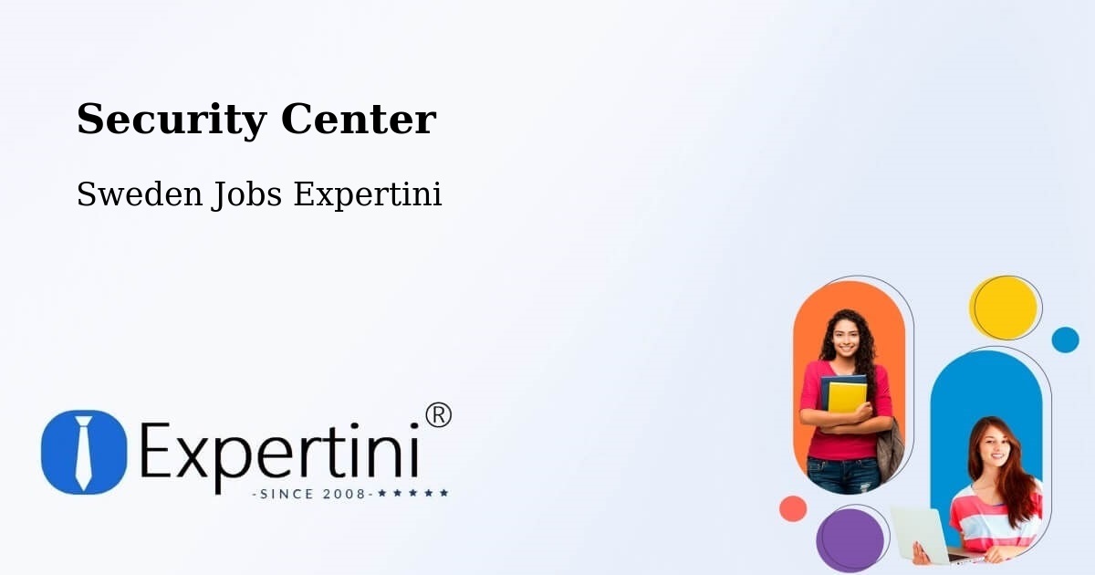 Security & Compliance – Lilla Edet - Sweden Jobs Expertini